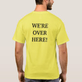 Wir sind hier! T-Shirt (Rückseite)