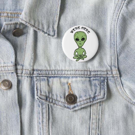 Wir sind hier UFO Alien Invasion Extra Terrestrial Button (Beispiel)