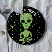 Wir sind hier UFO Alien Invasion Extra Terrestrial Button (Beispiel)