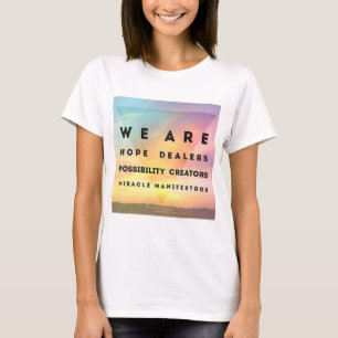 Wir sind Hoffnungs-Händler T-Shirt