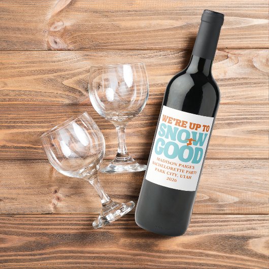 Wir sind im Begriff, gute Bachelorette zu schneit Weinetikett