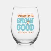 Wir sind im Begriff, gute Bachelorette zu schneit Weinglas Ohne Stiel (Rückseite)