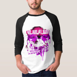 Wir sind im Krieg T-Shirt