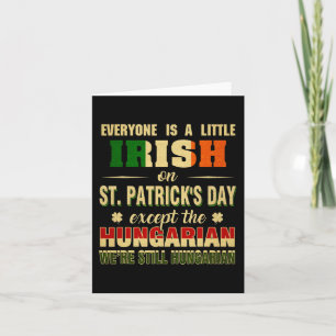 Wir sind immer noch Ungarin am St. Patrick's Day H Karte
