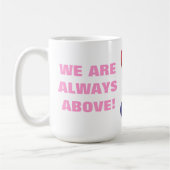 WIR SIND IMMER OBEN! KAFFEETASSE (Links)