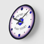 Wir sind in der D&D-Zeit - BLAU Runde Wanduhr (Winkel)