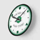 Wir sind in der D&D-Zeit - GREEN Runde Wanduhr (Winkel)