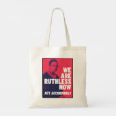 Wir sind jetzt rücksichtslos - entsprechend handel tragetasche (Rückseite)