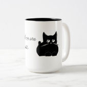 Wir sind Katze Zweifarbige Tasse (VorderseiteRechts)