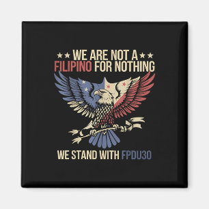 Wir sind kein philippinischer Staat für nichts T-S Magnet