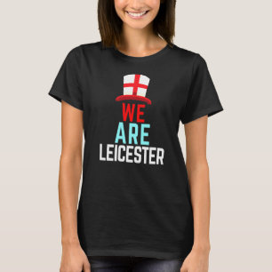 Wir sind Leicester England Flag Sports T-Shirt