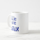 Wir sind Linux Kaffeetasse (Vorderseite Links)