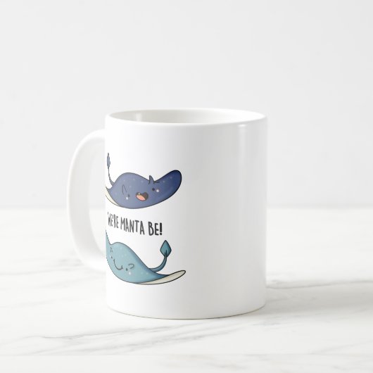 Wir sind Manta Be Funny Manta Ray Pun Kaffeetasse (Vorderseite Links)