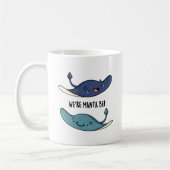 Wir sind Manta Be Funny Manta Ray Pun Kaffeetasse (Links)