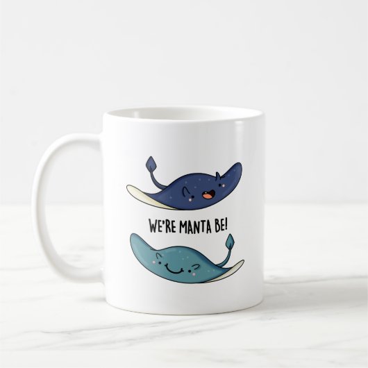 Wir sind Manta Be Funny Manta Ray Pun Kaffeetasse (Links)