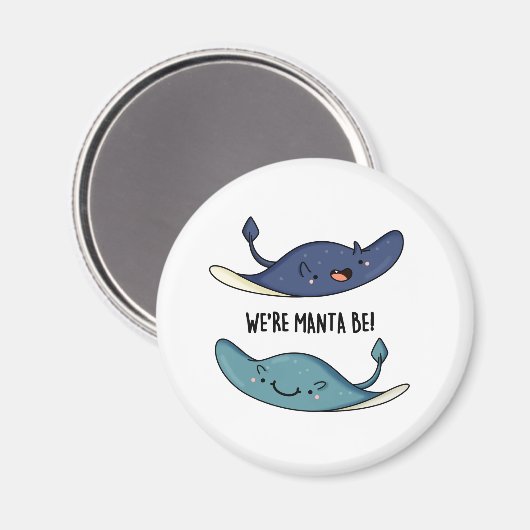 Wir sind Manta Be Funny Manta Ray Pun Magnet (Vorderseite/Rückseite)