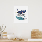 Wir sind Manta Be Funny Manta Ray Pun Poster (Küche)