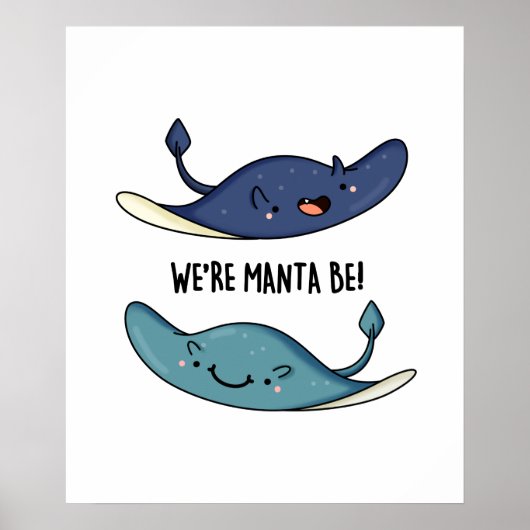 Wir sind Manta Be Funny Manta Ray Pun Poster (Vorne)