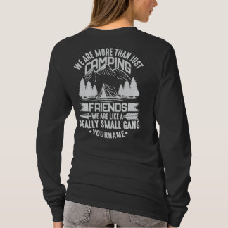 Wir sind mehr als nur Camping-Freunde T-Shirt