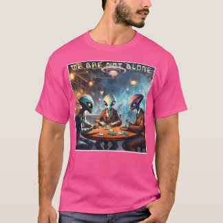 Wir sind nicht allein T-Shirt