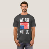 Wir sind nicht auf dem Kopf der amerikanischen Fah T-Shirt (Vorne ganz)