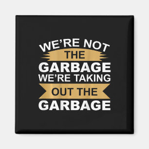 Wir sind nicht die Garge, die die Garage an C Magnet