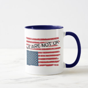 Wir sind nicht in Ordnung Tasse