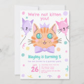 Wir sind nicht Kitten Sie Niedlich Kitty Cat Gebur Einladung (Vorderseite)