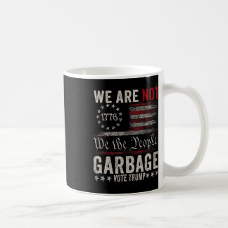 Wir sind nicht Müll Votetrump 2025 Trump Unterstüt Kaffeetasse