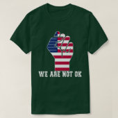 Wir sind nicht Ok USA Flag Upside Down TShirt (Design vorne)