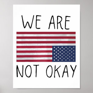 Wir sind nicht okay, USA-Flagge auf dem Kopf, patr Poster