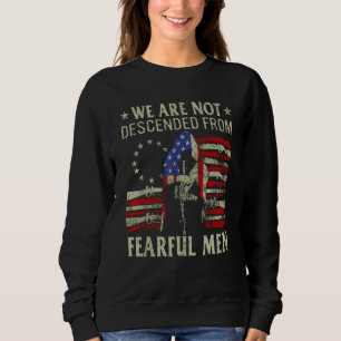 Wir sind nicht von ängstlichen Männern abgelöst, d Sweatshirt