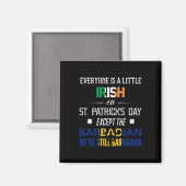 Wir sind noch Barbadian am St. Patrick's Day Barba Magnet (Vorderseite/Rückseite)
