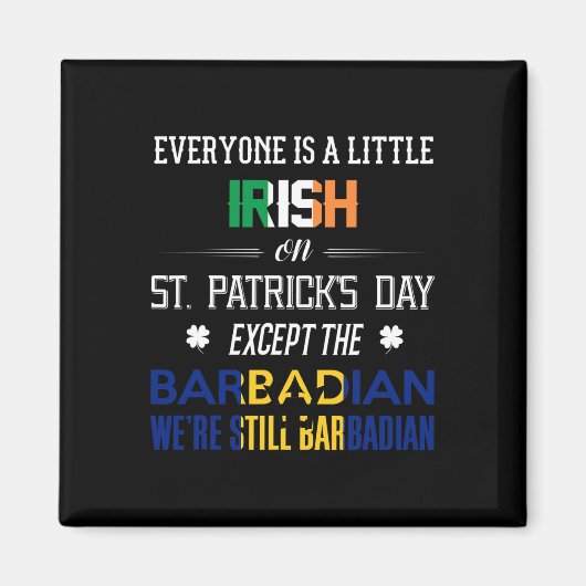 Wir sind noch Barbadian am St. Patrick's Day Barba Magnet (Vorne)
