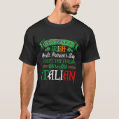 Wir sind noch Italiener am St. Patrick's Day Irish T-Shirt (Vorderseite)