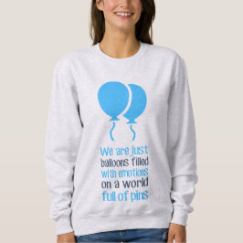 Wir sind nur Ballons Sweatshirt