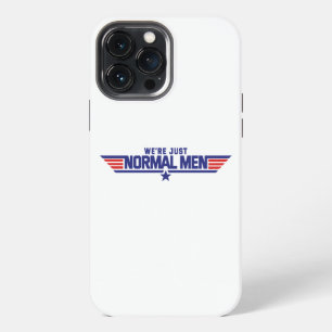 Wir sind nur normale Männer iPhone 13 Pro Max Hülle