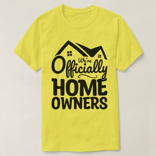 Wir sind offiziell Hauseigentümer Coole Familienmi T-Shirt (Design vorne)