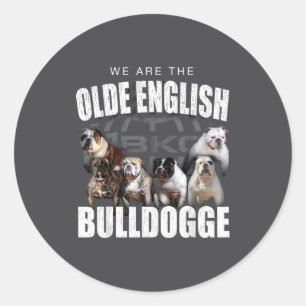 Wir sind Olde English Bulldogge Lustiger Hund Lieb Runder Aufkleber