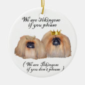 Wir sind Pekingese Keramikornament (Vorne)