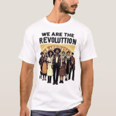 wir sind Revolution T-Shirt (Vorderseite)