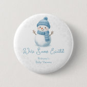 Wir sind schneeeuphorische Schneemänner Jungen-Bab Button (Vorderseite)