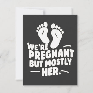 Wir sind schwanger, aber hauptsächlich ihr Lustige