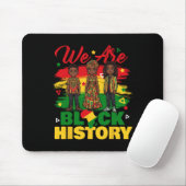 Wir sind Schwarze Geschichte - Schwarze Geschichte Mousepad (Mit Mouse)