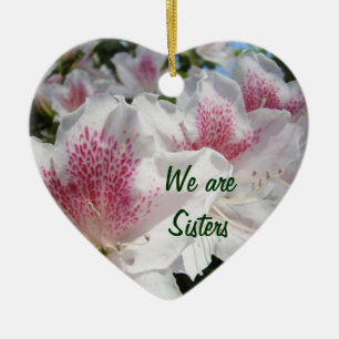 Wir sind Schwestern! Ornamente Rosa Weiße Azaleen