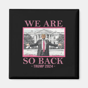Wir sind so böse Trump 2024 Magnet