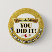 Wir sind so stolz auf dich Gold Glitter-Rund-Siege Button (Vorderseite)