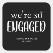 Wir sind so Verlobte Diamantring-Verlobung Quadratischer Aufkleber (Vorderseite)