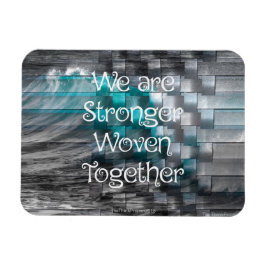 Wir sind stärker zusammengewebter Kühlschrankmagne Magnet