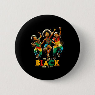 Wir sind stolz auf die schwarze Geschichte Schwarz Button